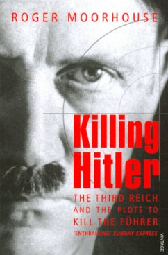 Killing Hitler, English edition - Moorhouse, Roger