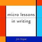 Micro Lessons in Writing