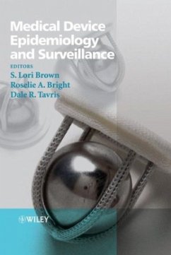 Medical Device Epidemiology and Surveillance - Brown, S. Lori / Bright, Roselie A. / Tavris, Dale R. (eds.)