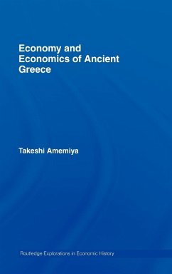 Economy and Economics of Ancient Greece - Amemiya, Takeshi