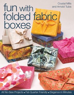 Fun with Folded Fabric Boxes - Mills, Crystal; Tubis, Arnold