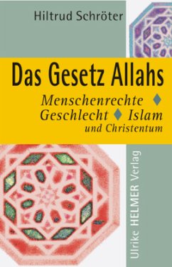 Die Gesetze Allahs - Schröter, Hiltrud