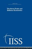 The Arms Trade & Defence Economics The Arms Trade & Defence Economics