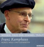 Franz Kamphaus, Worte, Wege und Gefährten