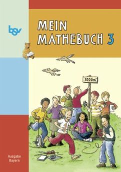 3. Jahrgangsstufe, Schülerbuch mit Kartonbeilagen / Mein Mathebuch, Ausgabe B Grundschule Bayern Bd.3