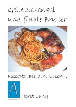 Geile Schenkel und finale Brüller - Lang, Horst