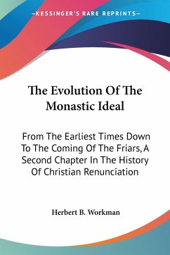 The Evolution Of The Monastic Ideal