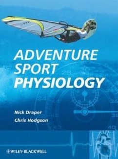 Adventure Sport Physiology - Draper, Nick;Hodgson, Christopher