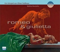 Romeo & Giulietta, 1 Audio-CD - Feldhaus, Oliver