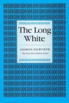 The the Long White - Dilworth, Sharon