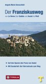 Der Franziskusweg von La Verna über Gubbio und Assisi bis Rieti