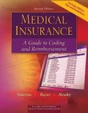 Medical Insurance: A Guide to Coding and Reimbursement [With CDROMWith Disk]