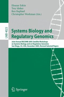 Systems Biology and Regulatory Genomics - Eskin, Eleazar (Volume ed.) / Ideker, Trey / Raphael, Ben / Workman, Christopher