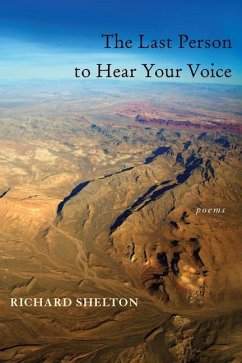 The Last Person to Hear Your Voice - Shelton, Richard