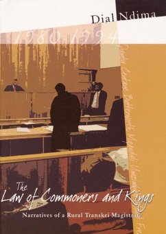 The Law of Commoners and Kings: Narratives of a Rural Transkei Magistrate - Ndima, Dial