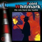 Die rote Hand des Teufels / Point Whitmark Bd.2 (Audio-CD)