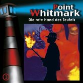 Die rote Hand des Teufels / Point Whitmark Bd.2 (Audio-CD)