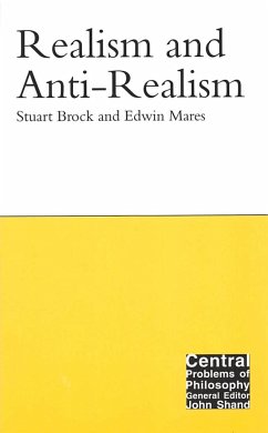 Realism and Anti-Realism - Brock, Stuart; Mares, Edwin