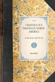 CHASTELLUX'S TRAVELS IN NORTH-AMERICA~in the years 1780-81-82
