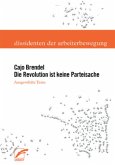 Die Revolution ist keine Parteisache