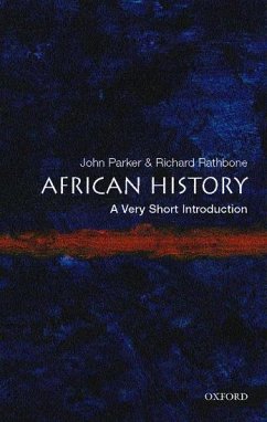 African History: A Very Short Introduction - Parker, John; Rathbone, Richard