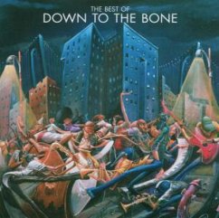 Best Of Down To The Bone - Down To The Bone