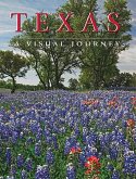 Texas: A Visual Journey