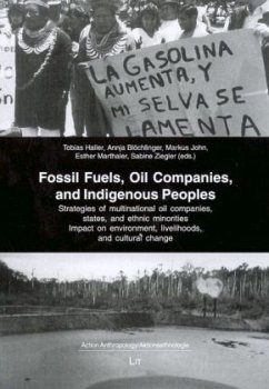 Fossil Fuels, Oil Companies, and Indigenous Peoples