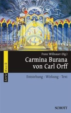Carmina Burana von Carl Orff - Willnauer, Franz (Hrsg.)