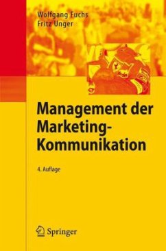 Management der Marketing-Kommunikation - Fuchs, Wolfgang; Unger, Fritz