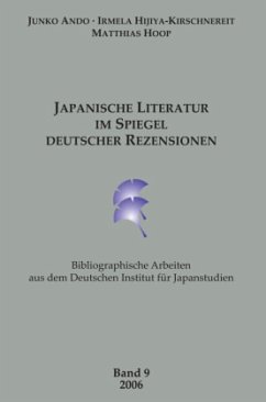 Japanische Literatur im Spiegel deutscher Rezensionen - Ando, Junko;Hijiya-Kirschnereit, Irmela;Hoop, Matthias