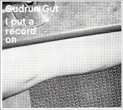 I Put A Record On - Gut,Gudrun