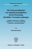 Die Untreuestrafbarkeit von Aufsichtsratsmitgliedern bei der Festsetzung überhöhter Vorstandsvergütungen.