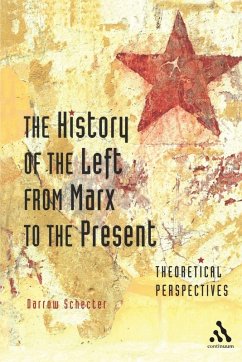 The History of the Left from Marx to the Present - Schecter, Darrow