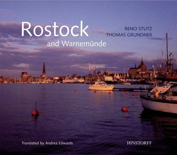 Rostock and Warnemünde von Reno Stutz; Thomas Grundner portofrei bei  bücher.de bestellen