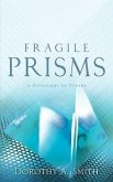 Fragile Prisms