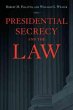 Presidential Secrecy and the Law - Bild 1