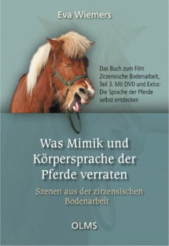Was Mimik und Körpersprache der Pferde verraten - Wiemers, Eva