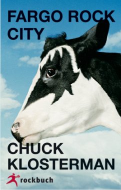 Fargo Rock City - Klosterman, Chuck