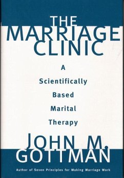 The Marriage Clinic - Gottman, John M