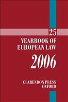 The Yearbook of European Law 2006 - Eeckhout, Piet / Tridimas, Takis (eds.)