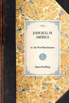 John Bull in America - Paulding, James