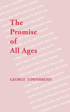The Promise of All Ages - Townshend, George
