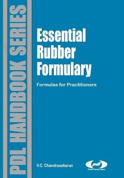 Essential Rubber Formulary: Formulas for Practitioners - Chandrasekaran, Chellappa