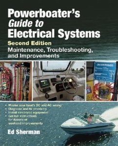 Powerboater's Guide to Electrical Systems - Sherman, Edwin R