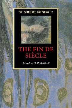 The Cambridge Companion to the Fin de Siècle - Marshall, Gail (ed.)