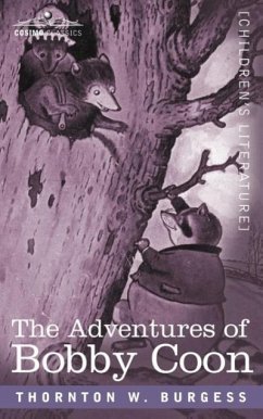 The Adventures of Bobby Coon - Burgess, Thornton W
