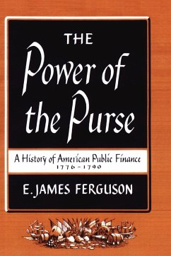 The Power of the Purse - Ferguson, E. James
