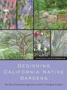 Designing California Native Gardens - Keator, Glenn; Middlebrook, Alrie