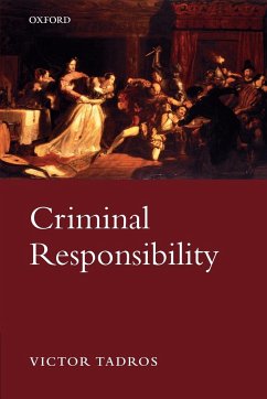 Criminal Responsibility - Tadros, Victor